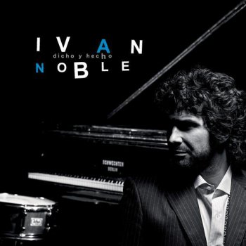 Ivan Noble Al Grano