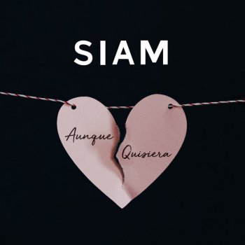 Siam Aunque Quisiera