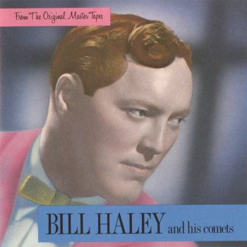 Bill Haley & His Comets R-O-C-K - Single Version