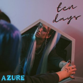 Исполнитель Azure, альбом ten days