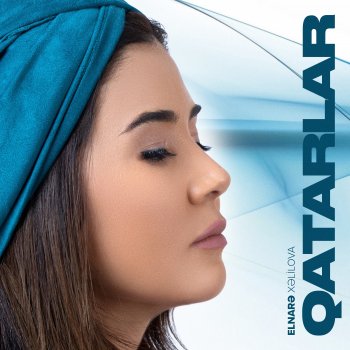 Elnarə Xəlilova Qatarlar