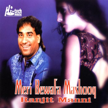 Ranjit Manni Meri Bewafa Mashooq