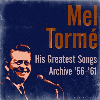 Mel Tormé Don't Get Around Much Anymore (Stereo)