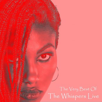 The Whispers Welcome into My Dreams (Live)