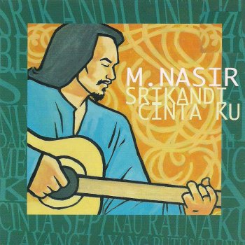 M Nasir Dari Kekasih kepada Kekasih