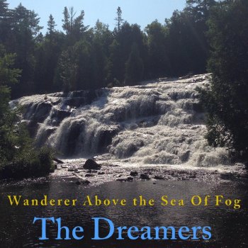 The Dreamers The Wanderer Above the Sea of Fog