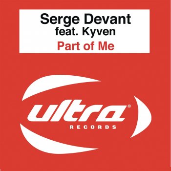 Serge Devant Part of Me (Serge Devant vs. Benny Maze Dub Mix)