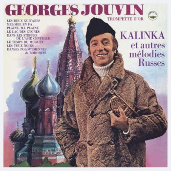 Исполнитель Georges Jouvin, альбом Kalinka et autres mélodies russes