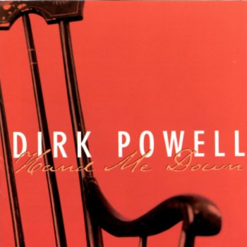 Dirk Powell Moonshiner