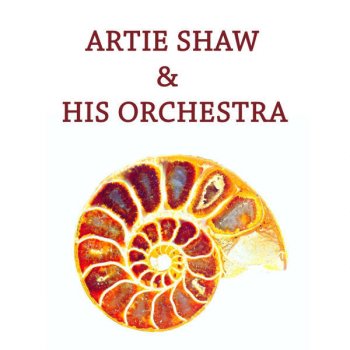 Artie Shaw and His Orchestra Love Walked In