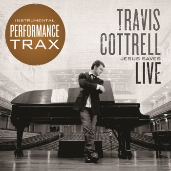 Travis Cottrell In Christ Alone - Performance Trax/Live