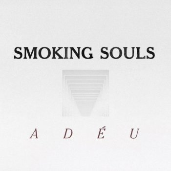 Smoking Souls Adéu (feat. Mafalda)