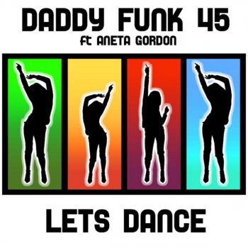 Daddy Funk 45 Let's Dance (Steve O Young Mix)