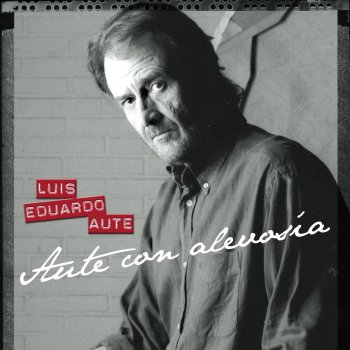 Luis Eduardo Aute Aleluya No. 7