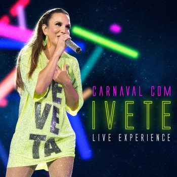 Ivete Sangalo feat. Claudia Leitte Lambada (Corpo Molinho) (Ao Vivo)