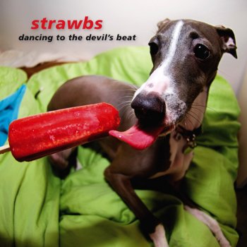 Strawbs Revenge (Can Be So Sweet)