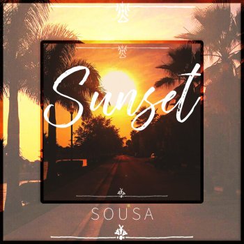 Исполнитель Sousa, альбом Sunset