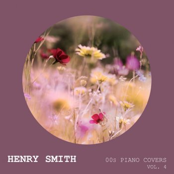 Henry Smith Big Girls Don't Cry - Piano Version