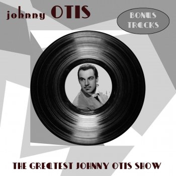 Johnny Otis A Fool In Love