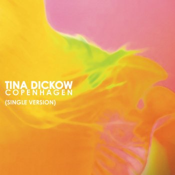 Tina Dickow Copenhagen (Single Version)