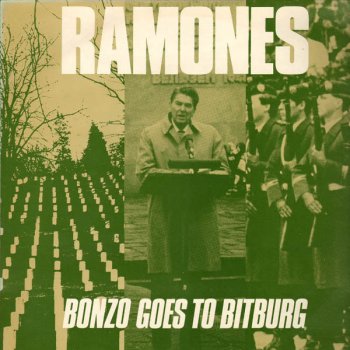 Ramones Bonzo Goes to Bitburg