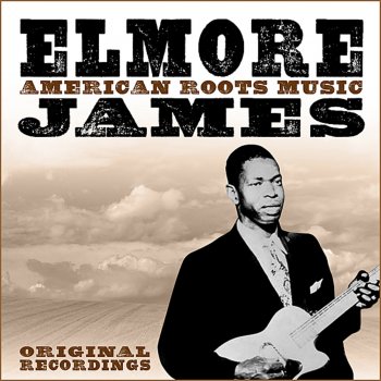 Elmore James Rock My Baby Right (Remastered)