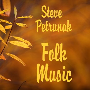 Steve Petrunak The River