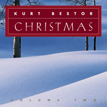 Kurt Bestor Suite De Noel