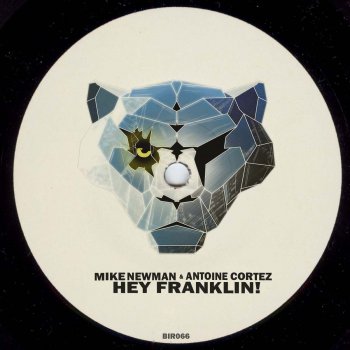 Mike Newman & Antoine Cortez Hey Franklin!