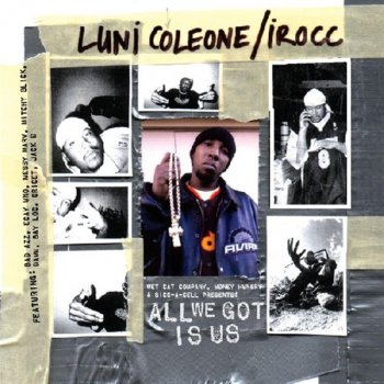 Luni Coleone, Irocc & Messy Marv West Coast (feat. Messy Marv)