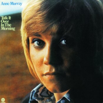 Anne Murray Talk It Over In The Morning