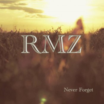 RMZ Never Forget