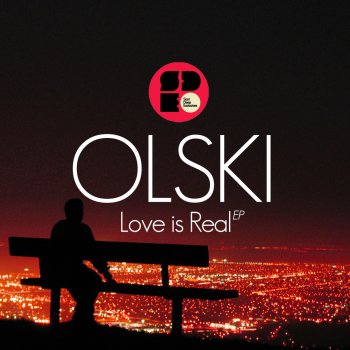 Olski Love Is Real