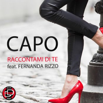 Capo Raccontami Di Te (feat. Fernanda Rizzo) - Original mix