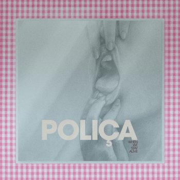 POLIÇA Driving