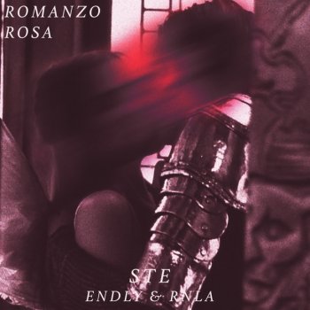 STE feat. endly & Rnla Romanzo Rosa