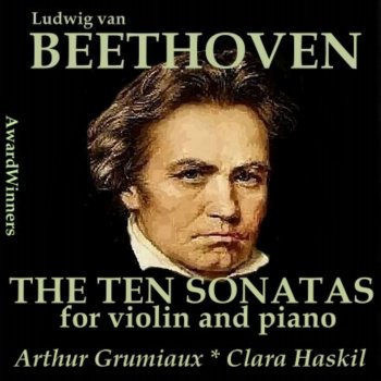 Исполнитель Arthur Grumiaux, альбом Beethoven, Vol. 08 - 10 Violin & Piano Sonatas 1
