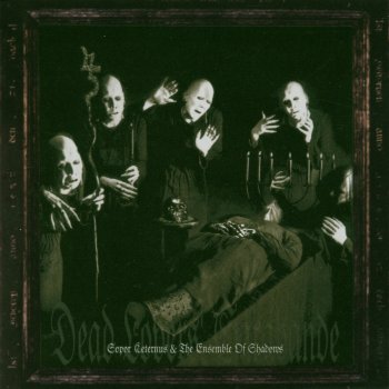 Sopor Aeternus & The Ensemble Of Shadows On Satur(n)days We Used To Sleep