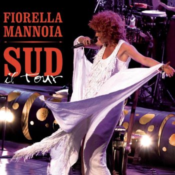 Fiorella Mannoia Io non ho paura - live 2012