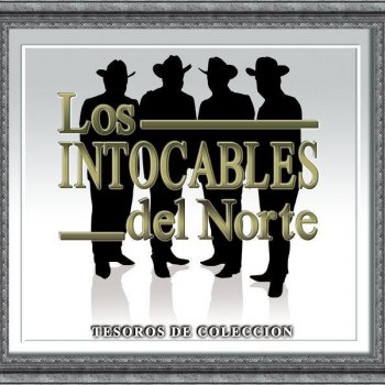Los Intocables del Norte Rafa Lucero