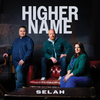 Selah Call On His Name