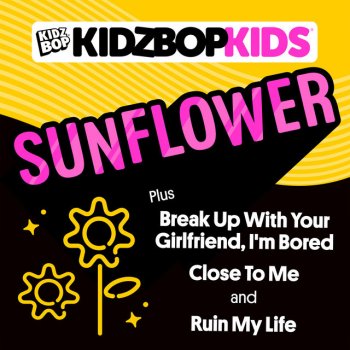 KIDZ BOP Kids Break Up With Your Girlfriend, I'm Bored