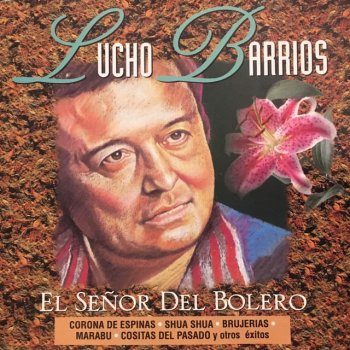 Lucho Barrios Corona De Espinas