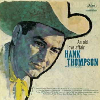 Hank Thompson Paying Off the Interest With My Tears