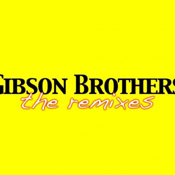 Gibson Brothers Cuba (Radio Version)