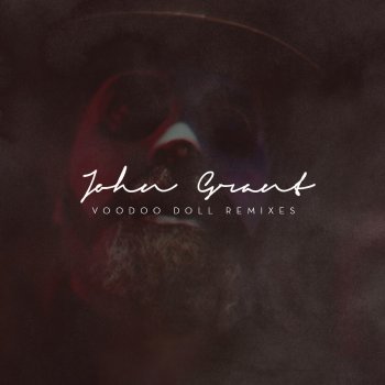 John Grant Voodoo Doll (Black Devil Disco Club Remix)