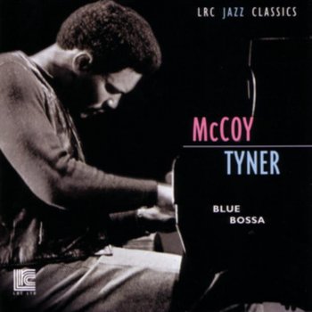 McCoy Tyner The Natural Bridge