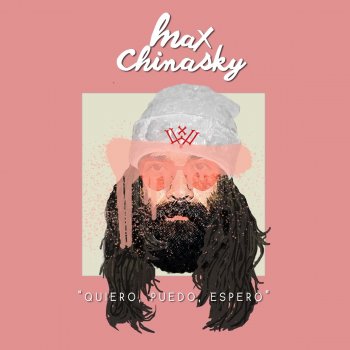 Max Chinasky Quiero, Puedo, Espero