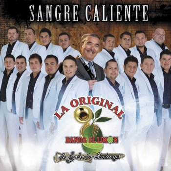 La Original Banda El Limón de Salvador Lizárraga Siguen Ladrando