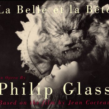 Michael Riesman, Philip Glass Ensemble & Philip Glass Glass: La Belle Et La Bête - Le Plan